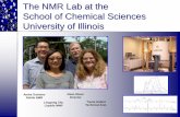 The NMR Lab at the School of Chemical Sciences University ...scs.illinois.edu/nmr/docs/present/NMR-feb2016.pdf · School of Chemical Sciences University of Illinois Dean Olson ...