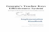 Georgia’s Teacher Keys Effectiveness · PDF fileGeorgia’s Teacher Keys Effectiveness System ... state-mandated tests students must take and by reducing the percentage that student
