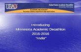 Introducing Minnesota Academic Decathlon 2015-2016 “India” · PDF file · 2016-01-15Introducing Minnesota Academic Decathlon 2015-2016 ... • Seven multiple choice exams –
