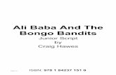 Ali Baba Script - Musicline - Musicals for Schools, School ... sample... · 3/290917/19 ISBN: 978 1 84237 151 0 Ali Baba And The Bongo Bandits Junior Script by Craig Hawes