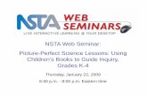 NSTA Web Seminar: Picture-Perfect Science Lessons: …learningcenter.nsta.org/products/symposia_seminars/fall08/PPS/... · Picture-Perfect Science Lessons: Using Children’s Books