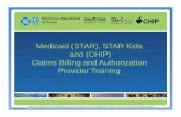 PWP-9015-15 STAR CHIP Claims Billing and Authorization ... · PDF fileOB/GYN Billing Ancillary Billing Medical Management ... Additional Information ... Rendering Provider information