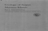 Geology of Saipan Mariana Islands - USGS · PDF fileGeology of Saipan Mariana Islands Part 1. General Geology By PRESTON E. CLOUD, Jr., ROBERT GEORGE SCHMIDT, and HAROLD W. BURKE GEOLOGICAL