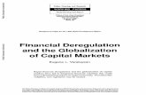 Financial Deregulation and the Globalization - World Bank · PDF fileFinancial Deregulation and the Globalization ... techniques and instruments. ... development of the eurocurrency