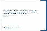 Hybrid IT Service Management: A Requirement for ... · PDF fileHybrid IT Service Management: A Requirement for Virtualization ... Hybrid IT Service Management: A Requirement for Virtualization