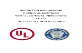 REPORT ON DISCUSSIONS DURING UL MEETINGS …iaei-western.org/Files/UL-IAEI/2014_UL_IAEI_Meeting.pdfREPORT ON DISCUSSIONS DURING UL MEETINGS WITH ELECTRICAL INSPECTORS AT THE 2014 IAEI
