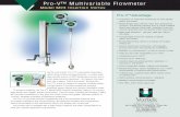 Pro-V™ Multivariable Flow meter - Vortek Instruments Instruments’ Pro-V™ multivariable flowmeters utilize three primary sensing elements––a vortex shed - ding velocity sensor,
