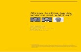 Stress testing banks: whence and whither? - fsinsights.ey.com0b102f63-7954-404e-9c4b-f58d9df7... · This paper provides a brief overview of the recent ... the Dodd-Frank Wall Street