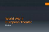 World War II European Theater - Spring Grove Area School ... War... · plans invasion of France ... “Operation Sea Lion” The German Luftwaffe had 2,800 aircraft, ... World War