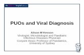 PUOs and Viral Diagnosis - Virology Research · PDF filePUOs and Viral Diagnosis Alison M Kesson ... Conjoint Assoc Professor of Paediatrics, University of Sydney. PUO ... HHV-6 •