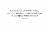 Composition of cement paste, concrete admixtures and mix · PDF filejoint and footing (heavy reinforced) – Two forms i. Solid power ii. Liquid ... • Reduced permeability --- isolated