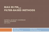 BIAS IN PM2.5 FILTER-BASED METHODS - epa.gov · PDF fileFILTER-BASED METHODS NATIONAL AIR QUALITY CONFERENCE ... Numbers Difference in WINS and VSCC Median ... BGI Single 116 vs. 142