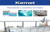 Kemet Cleaning Systems Since 1938, Kemet has been at the forefront of precision polishing technology, producing quality diamond pastes and composite lapping/polishing ...