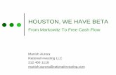 HOUSTON, WE HAVE BETA - QWAFAFEW New Yorknewyork.qwafafew.org/wp-content/uploads/sites/4/2017/01/Aurora... · HOUSTON, WE HAVE BETA ... • Constructed earliest CMBS and Corporate