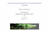 Combinatorial properties of transformation monoidsusers.monash.edu.au/~accmcc/talks/TalkCameron.pdf · Combinatorial properties of transformation monoids Peter J. Cameron 35ACCMCC