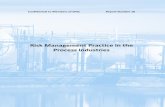 Risk Management Practice in the Process Industriesepsc.be/EPSC+Reports+Available/_/report18.pdf · • Improved cross-European co-ordination on safety standards ... (Snamprogetti)
