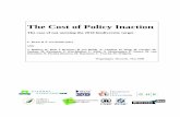 The Cost of Policy Inaction - globio.info - Braat & ten Brink eds (2008... · The Cost of Policy Inaction ... (IEEP) and further consisting of Ecologic, FEEM, GHK, NEAA/MNP, ... Invasive