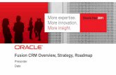 Fusion CRM Overview, Strategy, Roadmap - Oracle Takeaways Fusion CRM Delivered Customer Success In Hand Rapid Innovation Ahead