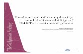 Evaluation of complexity and deliverability of IMRT ... · PDF fileEvaluation of complexity and deliverability of IMRT- treatment plans Author: Elin Svensson Supervisors: Anna Bäck