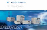 INVERTER SERIES Accessories & Options - Gulf-Tech · PDF file2 YASKAWA INVERTER SERIES | ACCESSORIES & OPTIONS 3 A Leader in Inverter Drives Technology Extensive research and development