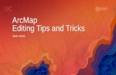 ArcMap Editing Tips and Tricks - Recent Proceedingsproceedings.esri.com/library/userconf/proc17/tech...-Editing Data with ArcGIS for Desktop Getting more help ArcGIS Desktop Editing