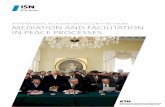 ISN Dossier: Mediation and Facilitation in Peace · PDF fileinternational relations and security network. ... for mediation and facilitation in peace processes in ... peacebuilding