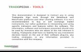 TRADEPEDIA - TOOLS - Forex & CFD Trading on Stocks ... · PDF fileTRADEPEDIA - TOOLS This demonstration ... Equity & Forex Trading ... Money Management - Sound money management practices