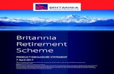 Britannia Retirement Scheme - PDS/BRS_ProductDisclosure_V15... · Britannia Product Disclosure Statement Britannia Retirement Scheme PRODUCT DISCLOSURE STATEMENT This is a replacement