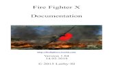 Fire Fighter X Documentation - Lorby-SIlorby-si.weebly.com/.../0/8/2/60827113/firefighterx_documentation.pdf · Fire Fighter X Documentation ... Simulator variables and events 9.