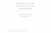 Introduction to the Internet of Things for Marketers · PDF fileIntroduction to the Internet of Things ... Introduction The Internet has changed how we live and conduct business, ...