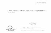 Air Gap Transducer System - · PDF fileBently Nevada’s Air Gap monitoring system provides monitoring ... multiple air gap probes. The air gap monitoring system provides ... The stator