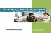 Roadmap to Research Advocacy in Translational · PDF fileRoadmap to Research Advocacy in Translational Sciences ... Roadmap to Research Advocacy in Translational Science ... answers