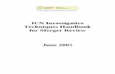 ICN Investigative Techniques Handbook for Merger · PDF fileICN Investigative Techniques Handbook for Merger Review June 2005 . i ... can be very harmful, possibly even making the