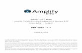 Amplify ETF Trust · PDF file... is a series of Amplify ETF Trust (the “Trust) ... oil & gas production ... and oil & gas pipelines. In general, MLPs are publicly traded partnerships