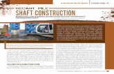 SECANT PILE SHAFT CONSTRUCTION - Malcolm … PILE SHAFT CONSTRUCTION Modern Tools and Techniques Allow Excavation to Depths Previously ... ate drilling equipment and methods can achieve