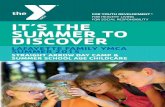 IT’S THE SUMMER TO DISCOVER - Lafayette Family … family ymca summer 2015 straight arrow day camp & summer school age childcare it’s the summer to discover