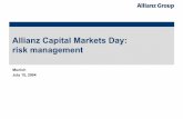 Allianz Capital Markets Day: risk management · PDF fileAllianz Capital Markets Day: risk management Munich July 15, 2004. ... Stress tests and diversification ... “No Surprises”