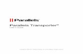 Parallels Transporter · PDF fileParallels International GmbH ... Parallels Transporter allows you to ... • Ethernet or WiFi network adapter for migrating over network. • USB port