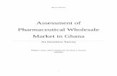 Assessment of Pharmaceutical - WHOapps.who.int/medicinedocs/documents/s22306en/s22306en.pdf · Assessment of Pharmaceutical Wholesale ... organization aimed at increasing the transparency