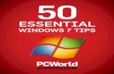 50 Essential Windows 7 Tips - PC Worldstatic.pcworld.com/superguides/50win7tips-sg_preview.pdf · 3 50 Essential Windows 7 Tips 1. Keep an Eye on Your PC With Performance Monitor