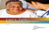 Let’s Talk - MNCMmncm.org/wp-content/uploads/2013/04/MNCM_LetsTalk_FNL_LoRes.pdf · Let’s Talk: A guide for transforming the patient experience through improved communication