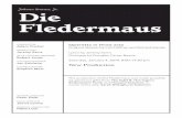 Johann Strauss, Jr. Die Fledermaus - Metropolitan 4 Fledermaus.pdf · as the Official Piano cell phones and other ... so they decide she’ll pretend to be a Russian actress ... Johann