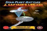 STAR FLEET UNIVERSE CAPTAIN’S LOG #31 - · PDF fileSTAR FLEET UNIVERSE CAPTAIN’S LOG #31 ... into other game engines such as D6 and d20. ... Prime Directive Role-Playing Universe