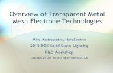 Overview of Transparent Metal Mesh Electrode … of Transparent Metal Mesh Electrode Technologies Mike Mastropietro, NovaCentrix 2015 DOE Solid-State Lighting R&D Workshop January