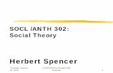 SOCL /ANTH 302: Social Theory - Winthropfaculty.winthrop.edu/solomonj/SPRING 2012/SOCL 302/PP 2 Herbert...SOCL /ANTH 302: Social Theory Herbert Spencer. Thursday, ... At first supported