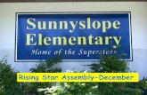 Sunnyslope Elementary School Rising Star Assembly  · PDF fileJayden Ferrera-Yates Elizabeth Ordway Will Gillam Aaliyah Green