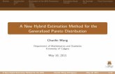 A New Hybrid Estimation Method for the Generalized · PDF fileOutline Introduction Estimation of the GPD Parameters Simulation Study An Example Final Conclusions A New Hybrid Estimation