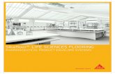 Sikafloor® LIFE SCIENCES FLOORING and construction of facilities to meet current Good Manufacturing Practices for ... requirements in Chapter 3 ... regarding good manufacturing practice