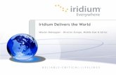 Iridium Delivers the Worldc201215.r15.cf1.rackcdn.com/07 - Iridium W Deknopper.pdf · Iridium Delivers the World Wouter Deknopper ... •Intra-vessel •Emergency •Telemetry •SCADA