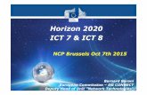 Horizon 2020 ICT 7 & ICT 8 - Ministrstvo za izobraževanje ... 7 – 5G PPP Research and Validation of critical technologies and systems High level Objectives • To leverage work